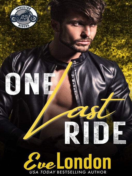 Title details for One Last Ride by Eve London - Available